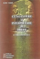 Cunoastere interpretare drept Accente axiologice