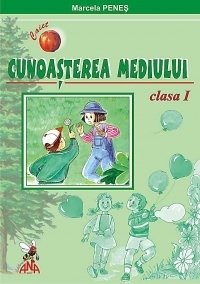 Cunoasterea mediului. Caiet pentru clasa I