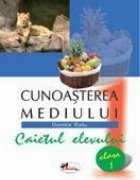 Cunoasterea mediului. Caietul elevului (Clasa I)