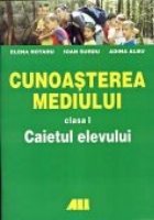 CUNOASTEREA MEDIULUI CLASA CAIETUL ELEVULUI