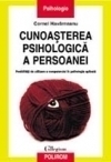 Cunoasterea psihologica a persoanei. Posibilitati de utilizare a computerului in psihologia aplicata