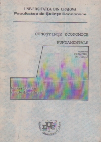 Cunostinte economice fundamentale - pentru examenul de licenta