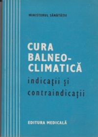 Cura Balneo-climatica - Indicatii si contraindicatii