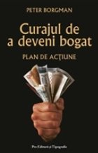 CURAJUL DEVENI BOGAT Plan actiune