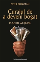 CURAJUL DE A DEVENI BOGAT- Plan de actiune