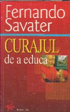 Curajul educa