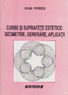 Curbe Suprafete Estetice: Geometrie Generare