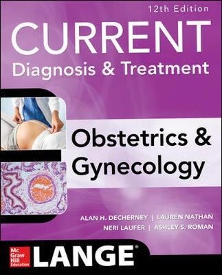 Current Diagnosis & Treatment Obstetrics & Gynecology