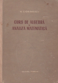 Curs de algebra si analiza matematica