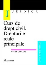 Curs de drept civil. Drepturi reale principale (editia 2000)