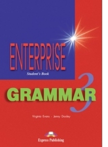 Curs de gramatica limba engleza Enterprise Grammar 3 Manualul elevului