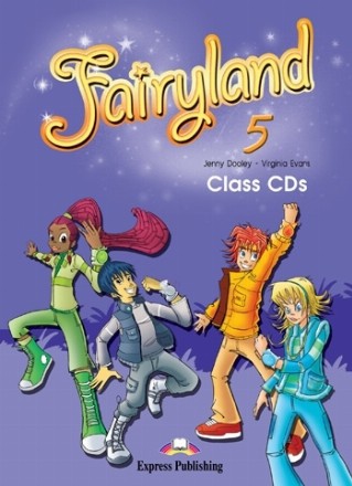 Curs limba engleza. Fairyland 5. Audio CD (set 3 CD)