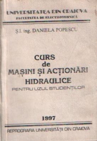 Curs de masini si actionari hidraulice - Pentru uzul studentilor