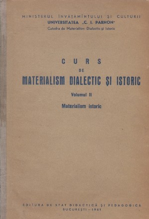 Curs de materialism dialectic si istoric, Volumul al II-lea, Materialism istoric