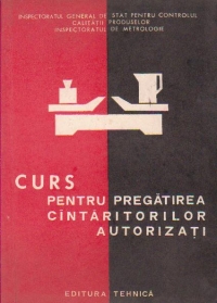 Curs pentru pregatirea cintaritorilor autorizati