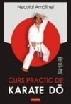 Curs practic de Karate Do. Shotokan