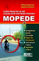 Curs practic si de legislatie rutiera pentru mopede