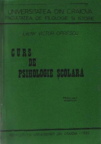 Curs de psihologie scolara - Editia a II-a revizuita si completata