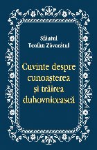 Cuvinte despre cunoşterea şi trăirea