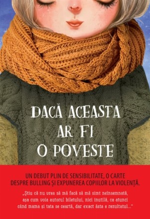 Dacă aceasta ar fi o poveste