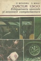 Dacia 1300 Echipamente speciale accesorii