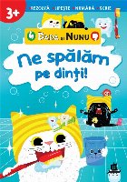 Dada si Nunu. Ne spalam pe dinti! 3+ ani