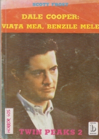 Dale Cooper: Viata mea, benzile mele - Twin Peaks 2