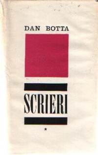 Dan Botta - Scrieri, volumele I, II, III si IV