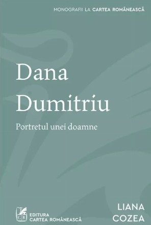 Dana Dumitriu : portretul unei doamne