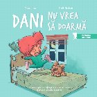 Dani vrea să doarmă poveste