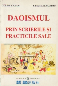 Daoismul prin scrierile si practicile sale