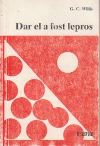 Dar el a fost lepros