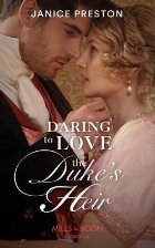 Daring To Love The Duke\'s Heir