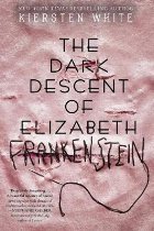 Dark Descent Elizabeth Frankenstein