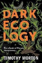 Dark Ecology