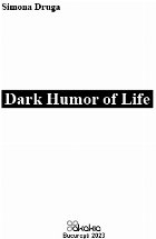 Dark humor life