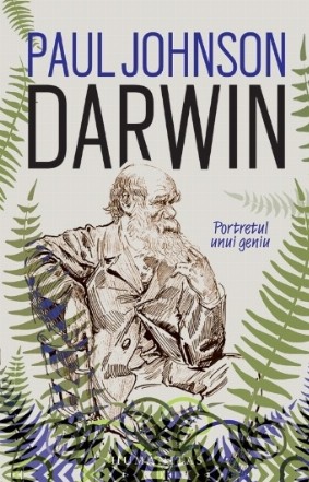 Darwin. Portretul unui geniu