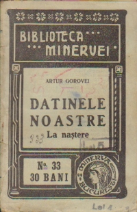 Datinele noastre - La nastere