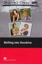 Dawson\'s Creek: Shifting into Overdrive (with audio CD)