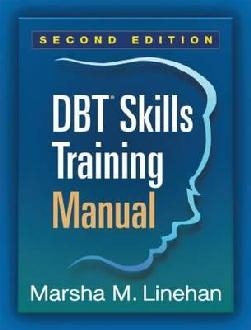 DBT (R) Skills Training Manual, Second Edition