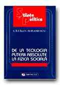 DE LA TEOLOGIA PUTERII ABSOLUTE LA FIZICA SOCIALA. FINITUDINE SI DEZORDINE IN TEORIA CONTRACTULUI SOCIAL DE LA HOBBES LA ROUSSEAU