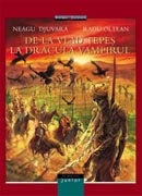 De la Vlad Tepes la Dracula Vampirul