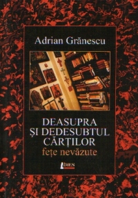 Deasupra si dedesubtul cartilor - fete nevazute