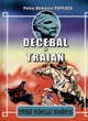 Decebal Si Traian