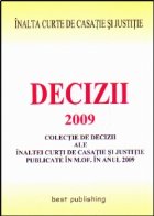 Decizii ale ICCJ 2009 - editia I - bun de tipar: 11 ianuarie 2010