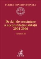 Decizii constatare neconstitutionalitatii Volumul III