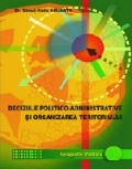 Deciziile politico-administrative si organizarea teritoriului