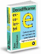 Decodificarea excelenţei cum succes cei