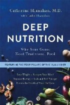 Deep Nutrition