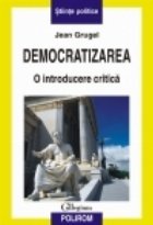 Democratizarea. O introducere critica